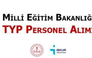 MİLLİ EĞİTİM 500 PERSONEL ALIMI İŞKUR’DA !!