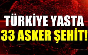 Son dakika! İdlib’den kahreden haber: 33 askerimiz ÅŸehit oldu